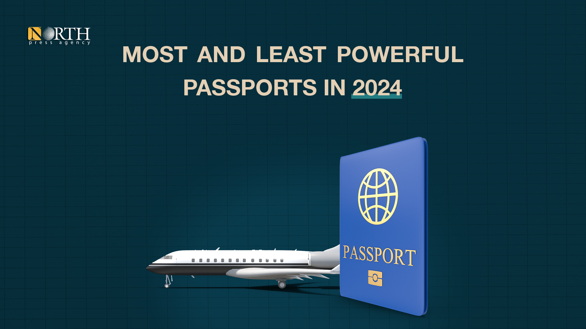 Most And Least Powerful Passports In