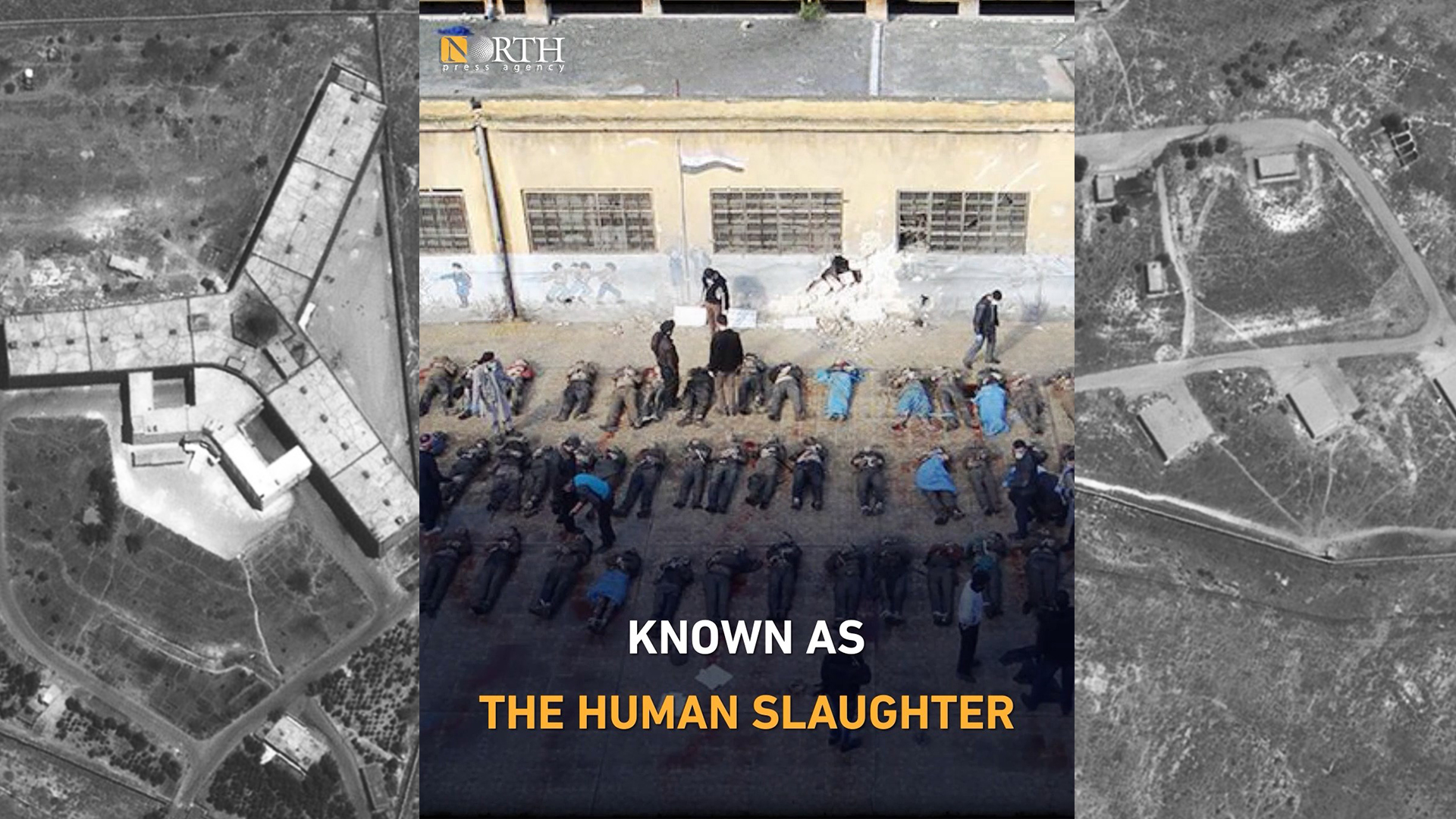 Saydnaya Prison In Syria Is Known As "Human Slaughter" - North Press Agency