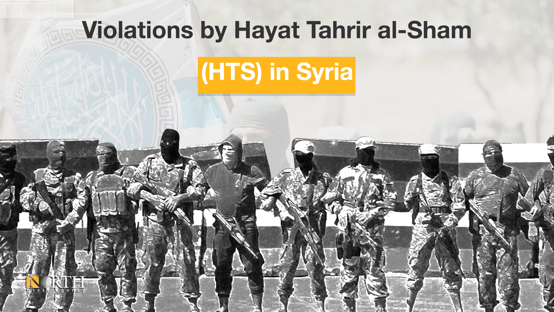 Violations By Hayat Tahrir Al Sham HTS In Syria During The First Half violations-by-hayat-tahrir-al-sham-hts-in-syria-during-the-first-half
