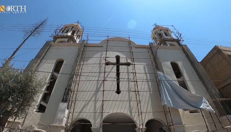 Rebuilding St. George Syriac Orthodox Church in Hasakah city, NE Syria, July 30 – North Press