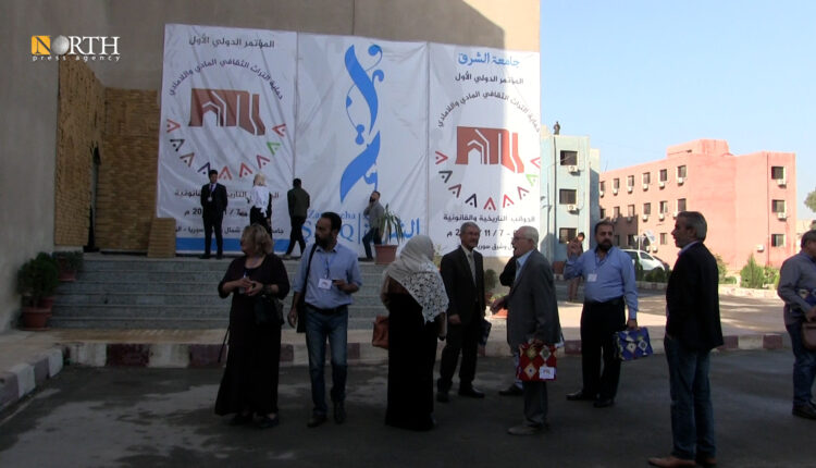 مؤتمر لحماية التراث المادي واللامادي عُقد في جامعة الشرق بالرقة - نورث برس