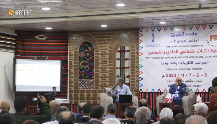 مؤتمر لحماية التراث المادي واللامادي في جامعة الشرق بالرقة - نورث برس